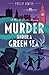 Murder under a Green Sea by Phillip Hunter
