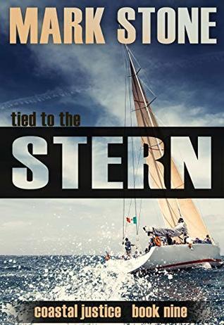 Tied to the Stern (Coastal Justice #9)