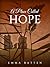 A Place Called Hope