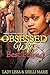 Obsessed with my Wife's Best Friend by Lady Lissa