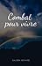 Combat pour vivre