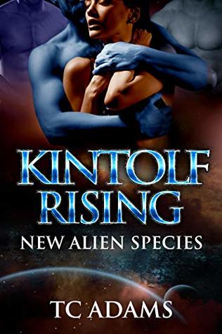 Kintolf Rising (New Alien Species, #2)