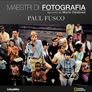 Maestri di Fotografia - Paul Fusco