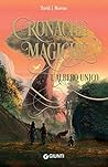 Cronache magiche. L'Albero Unico by David J. Moreno