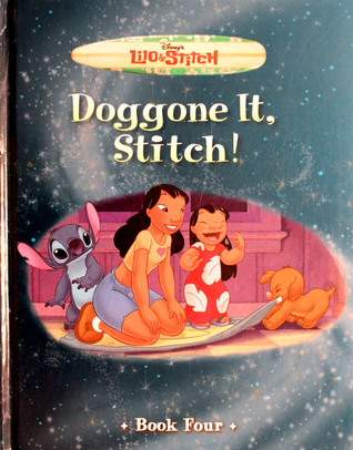 Lilo and Stitch: Doggone It, Stitch! (Unknown Binding)