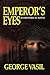 Emperor’s Eyes