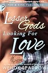 Lesser Gods Looking for Love