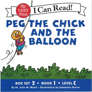 Peg the Chick and the Balloon (Learn to Read with Tug the Pup and Friends! Box Set 2, Book #1)