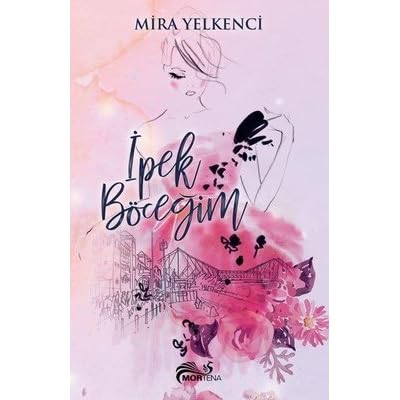 Ipek Bocegim By Mira Yelkenci