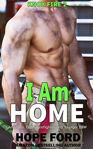 I Am Home (Knox Fire, #2)