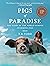 Pigs of Paradise: The Story...