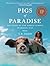 Pigs of Paradise by T.R. Todd
