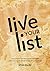 Live Your List: How to Achi...