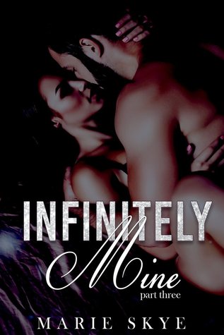 Infinitely Mine (Incapable #3)