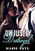 Unjustly Destroyed (Incapable #2)