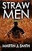 Straw Men: A Thriller (The Memory Series Book 3)