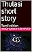 Thulasi short story : Tamil...