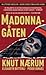 Madonna-gåten by Knut Nærum