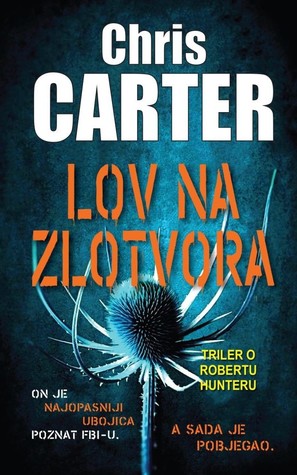 Lov na zlotvora (Robert Hunter, #10)