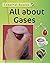 All About Gases (Essential Science)