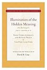 Illumination of the Hidden Meaning Vol. 2: Yogic Vows, Conduct, and Ritual Praxis (Treasury of the Buddhist Sciences)