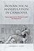 Monarchical Manipulation in Cambodia: France, Japan, and the Sihanouk Crusade for Independence