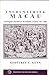 Encountering Macau by Geoffrey C. Gunn
