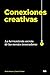 Conexiones creativas: La he...