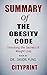 Summary of The Obesity Code: Unlocking the Secrets of Weight Loss | Book by Dr. Jason Fung