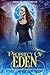 Prophecy of Eden: A Superna...