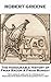 The Honourable History of Friar Bacon & Friar Bungay: 'Why looks my lord like to a troubled sky, When Heaven's bright shine is shadowed with a fog?''