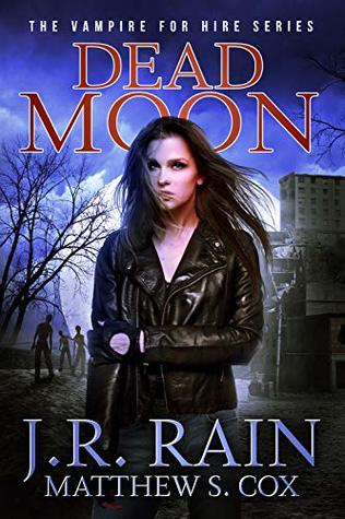 Dead Moon (Vampire for Hire, #17)