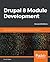 Drupal 8 Module Development by Daniel Sipos