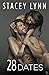 28 Dates (Crazy Love, #3)