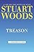 Treason (Stone Barrington, #52) by Stuart Woods