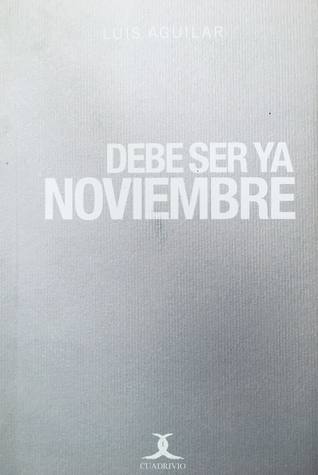 Debe ser ya noviembre