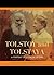Tolstoy and Tolstaya: A portrait of a life in letters
