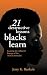 21 Destructive Lessons Blacks Learn: Escaping the Collateral Damage of the ‘African Mentality'