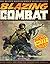 Blazing Combat - Gesamtausgabe: Band at - Gesamtausgabe