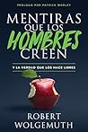 Mentiras que los ...