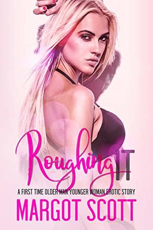 Roughing It (Innocence Lost #7)