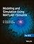 Modeling and Simulation Using Matlab - Simulink: for Ece