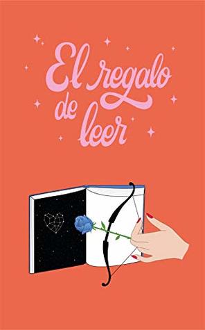 El regalo de leer (Spanish Edition)