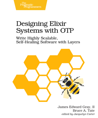 Designing Elixir Systems with OTP (Paperback)