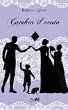 Cambia il vento by Rebecca Quasi