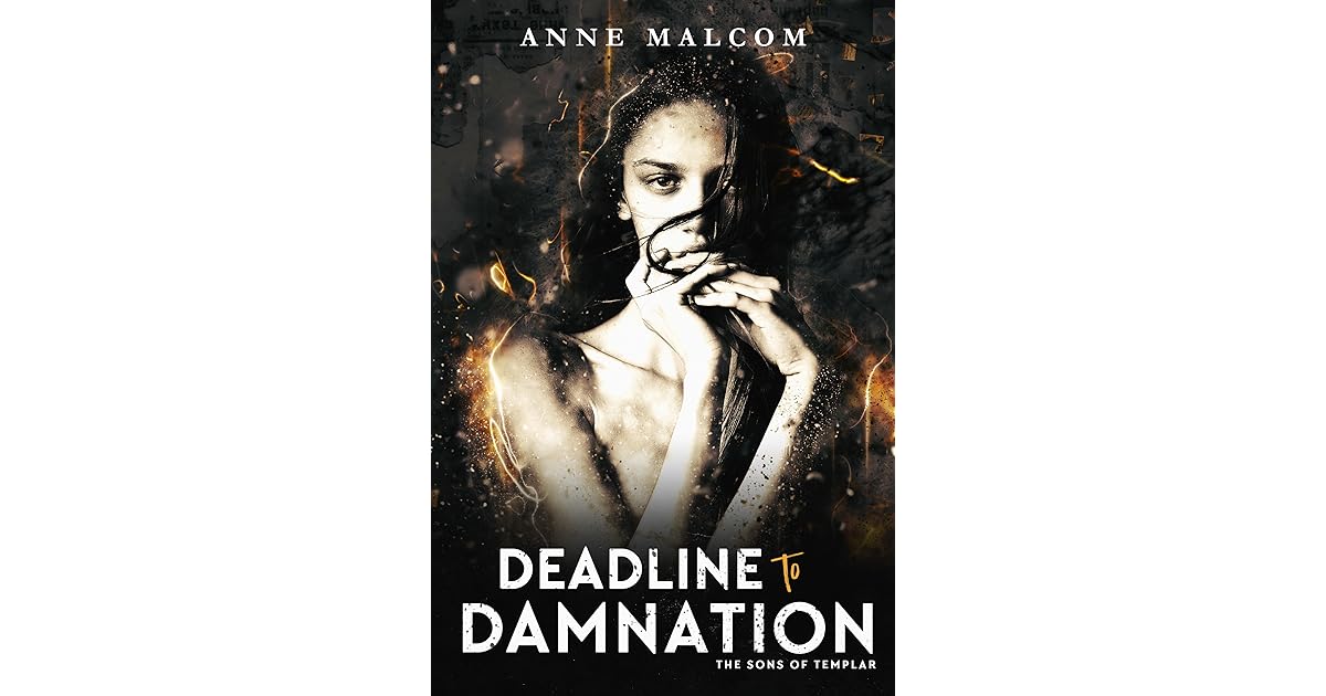 Deadline to Damnation (Sons of Templar 7) by Anne