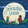 The Invisible Leash: An Invisible String Story About the Loss of a Pet (The Invisible String, 3)
