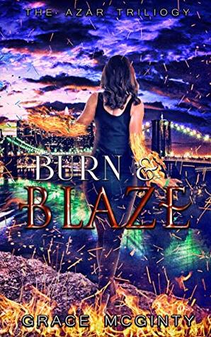 Burn and Blaze (The Azar Trilogy, #2)