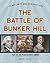 Viewpoints on the Battle of Bunker Hill (Perspectives Library: Viewpoints and Perspectives)