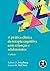 A Prática Clínica da Terapia Cognitiva com Crianças e Adolesc... by Robert D Friedberg
